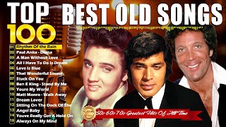 Oldies But Goodies 50s 60s 70s  Elvis Presley Paul Anka Tom Jones Matt Monro Engelbert [upl. by Macnair]