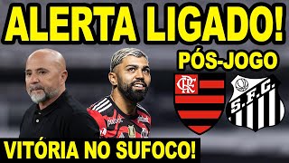 FLAMENGO TEM QUE LIGAR O BOTÃO DE ALERTA PÓS JOGO DE VITÓRIA DO MENGÃO X SANTOS COM SUFICO NA VILA [upl. by Fawcette]