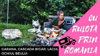 Cu Rulota Prin Romania  Cascada Bigar Lacul Ochiul Beiului si Garana Jazz Festival [upl. by Hillhouse]