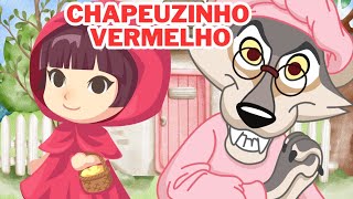 Chapeuzinho Vermelho e o Lobo Mau  História Infantil Completa [upl. by Eirlav]