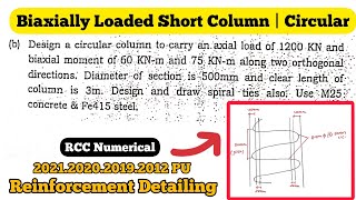 Biaxially Loaded Short Column  Circular Column Design  2021 PU [upl. by Kikelia586]