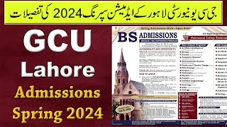 GC University Lahore Admissions Spring 2024  GCU Lahore Admissions 2024  Complete Details [upl. by Eselahs]