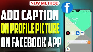 How to add caption on profile picture on Facebook 2023 [upl. by Puto]