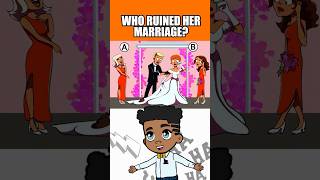 WHO RUINED HER MARRIAGE riddle quiz [upl. by Claud411]