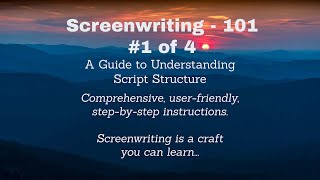 Screenwriting 101 A Guide to Understanding Script Structure [upl. by Enomaj]