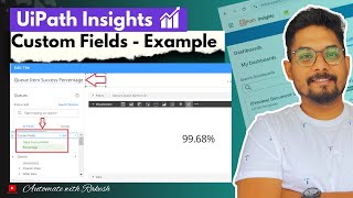 Create Insights Custom Fields for Dashboard  UiPath  UiPath Insights Custom Fields [upl. by Lehsreh681]