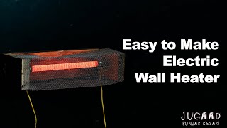 Easy to Make Electric Wall Heater [upl. by Kippy305]