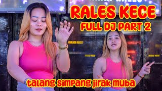 OT RALES LIVE TALANG SIMPANG JIRAK JAYA MUBA  FULL DJ PART 2 [upl. by Inerney764]