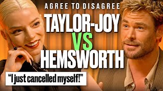 Chris Hemsworth amp Anya TaylorJoy Argue Over the Internets Biggest Debates  Agree to Disagree [upl. by Ecidnarb590]