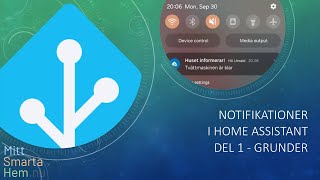 Notifikationer i Home Assistant del 1  Notifikationsgrupper [upl. by Magan]