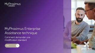 MyProximus Enterprise Assistance technique comment demander une modification standard [upl. by Arehs]