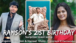 New Konkani Toast Song  Ramson’s 21st Birthday  by Brendon amp Hansel Surprise Song [upl. by Perlis]