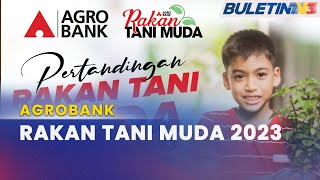 AGROBANK  quotRakan Tani Muda 2023quot Platform Pelajar Teroka Industri Pertanian [upl. by Web]