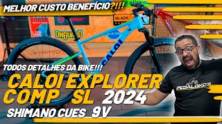 LANÇAMENTO CALOI EXPLORER COMP SL 2024  CUES 9v  PEDALOKOS [upl. by Kaule]