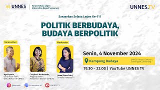 🔴  LIVE  Sarasehan Selasa Legen ke111  quotPolitik Berbudaya Budaya Berpolitikquot [upl. by Aittam434]