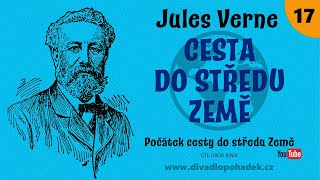 Jules Verne Cesta do středu Země – 17 Počátek cesty do středu Země [upl. by Youlton]