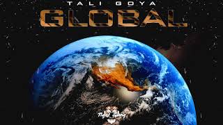 Tali Goya  Global Official Audio [upl. by Mansur325]