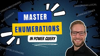 Understanding Enumerations in Power Query M [upl. by Bidget]