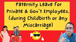 Paternity Leave Benefits for Private and Government Employees under Republic Act  8187 [upl. by Deyas653]