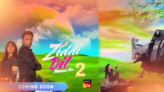 Ziddi Dil Maane Na Season 2  Release date  Coming Soon  First Episode  Good News  Telly Logic [upl. by Loux]