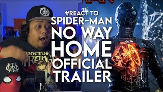 React to SPIDERMAN NO WAY HOME Official Trailer [upl. by Erick416]