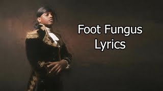 Ski Mask The Slump God  Foot Fungus Lyrics [upl. by Tergram287]