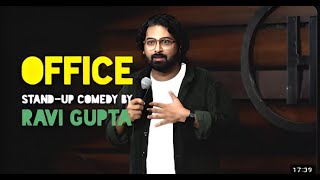 Ravi Guptas Office Standup Comedy Hilarious Take on Work Life [upl. by Presber890]