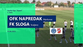 OFK Napredak Markovac 20 FK Sloga Kraljevo  3 kolo Srpska liga Zapad [upl. by Ehsiom]