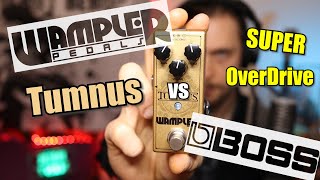 Wampler Tumnus vs Boss Super OverDrive SD1 [upl. by Trinidad33]