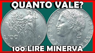 100 Lire Grandi Minerva  Valore della Moneta Italiana  Quanto Vale è Rara o Comune Errore [upl. by Ynatterb]