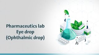 Pharmaceutics Lab  Eye drop Ophthalmic drop [upl. by Meehahs]