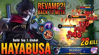 28 Kills  MANIAC New Update Hayabusa is BACK TO META  Build Top 1 Global Hayabusa  MLBB [upl. by Ahsatal]