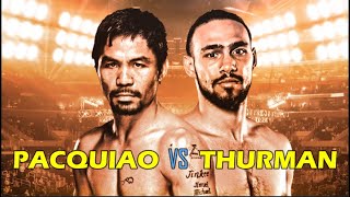 PACQUIAO VS THURMAN FULL FIGHT HIGHLIGHTS  JULY 20 2019 [upl. by Hsirrap]