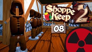 Shoppe Keep 2  08 Der Laden wird aufgemöbelt ☢ Lets Play  Deutsch [upl. by Gerianne635]