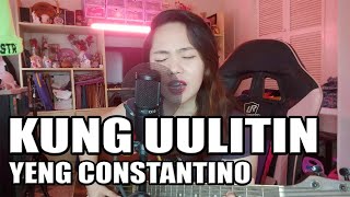 Yeng Constantino  Kung Uulitin Acoustic Cover  Shinea Saway [upl. by Talbert]