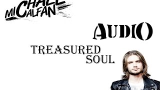 Michael Calfan  Treasured Soul  Audio [upl. by Nwahsiek]