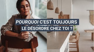 5 causes du désordre chez vous  MINIMALISTE [upl. by Mcclimans]