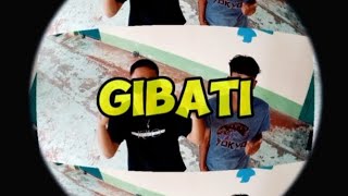 GIBATI  obsessed music video [upl. by Angle]