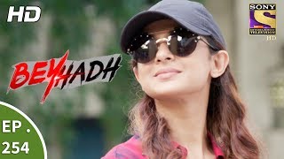 Beyhadh  बेहद  Ep 254  2nd October 2017 [upl. by Alisun]