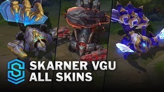 Skarner 2024 All Skins  League Of Legends [upl. by Gretal]