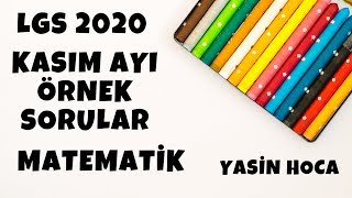 KASIM AYI ÖRNEK SORULARI LGS 2020 MATEMATİK ÇÖZÜMLERİ [upl. by Ahsitul]