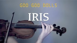 Goo Goo Dolls  Iris for violin and piano COVER [upl. by Ahseneuq935]