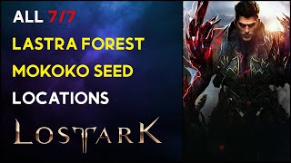 Lastra Forest  Mokoko Seed Location  Lost Ark [upl. by Ycnan]