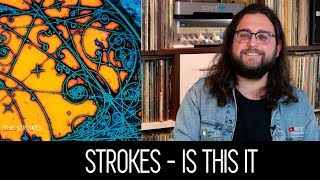 20 ANOS DA ESTREIA DOS STROKES COM IS THIS IT  ALBUM REVIEW [upl. by Presley]