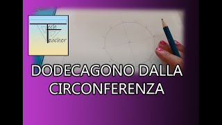 📐 Come disegnare un Dodecagono dalla circonferenza 📐 [upl. by Ahsenik266]