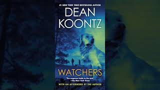 Watchers  Dean Koontz  Audiobook Mystery Thriller Horror2 [upl. by Terrilyn]