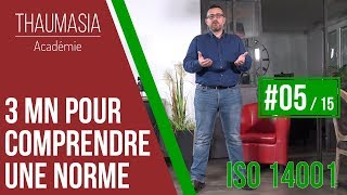 3 MN POUR COMPRENDRE UNE NORME  05  ISO 14001 [upl. by Heisel]