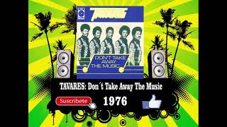 Tavares  Don´t Take Away The Music Radio Version [upl. by Aitselec]