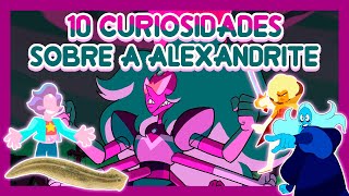 10 Curiosidades Sobre A Alexandrite 2  Steven Universo [upl. by Tavish]