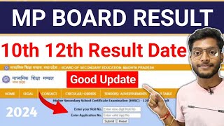 Good Update  Mp Board Result Date 2024  10th 12th Result Check [upl. by Leinadnhoj]